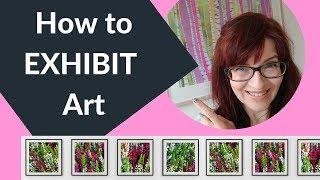 How to Exhibit Art - 8 Easy places to showcase your artwork!