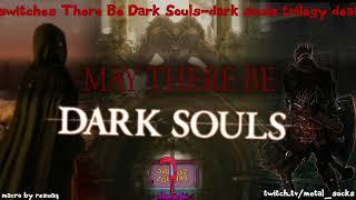 RAW Socks VoD (1) May There Be Dark Souls!