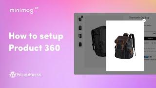 MinimogWP - How to setup Product 360