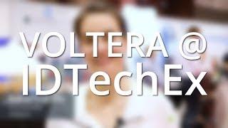 Voltera at IDTechEx : See It To Believe It