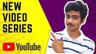 Launching a new video series ( announcement video)