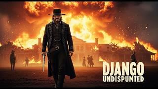 Django Undisputed | The Final Django Chapter | Western Movie | HD | Full English Dubbed Movie