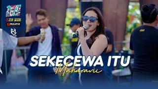 MAHARANI - SEKECEWA ITU || ONE PRO X SRIWIJAYA AUDIO (LIVE TEAM HORE)