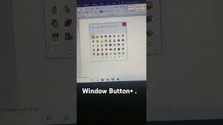 Window Button+. Shortcut Key