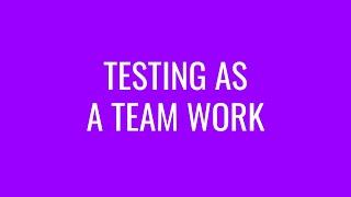 Testing as a Team Work. What is Automated Testing Pyramid?