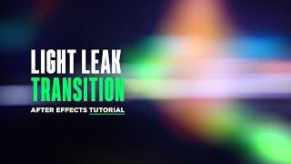 After Effects Tutorial | Light Leaks Transition | Mellow Mograph