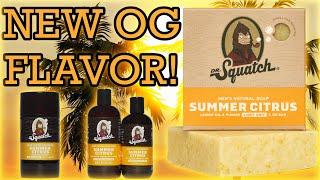 NEW SUMMER CITRUS | Dr. Squatch | OG to Replace Cedar Citrus | First Look, Ingredients, Scent