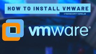 How To Install VMware [Virtualization & Hypervisors]