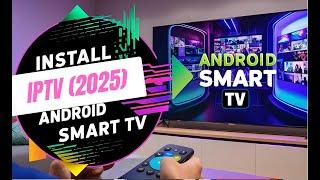 The BEST IPTV PLAYER on SMART TV ANDROID (2025) ⭐️ - EASY GUIDE (NEW METHOD)