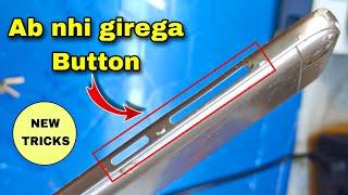 Button gir gaya ab kya kare || mobile power volume button tips and tricks 