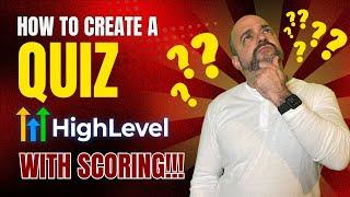 How to Create a Quiz In Highlevel That Scores