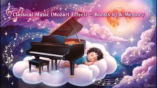 Dreaming in Classical Music (Mozart Effect) – Boosts IQ & Memory