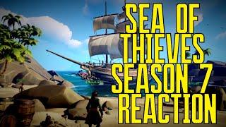 Sea Of Thieves Reaction Season 7