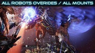 Horizon Zero Dawn All Robots Overrides / All Mounts SHOWCASE