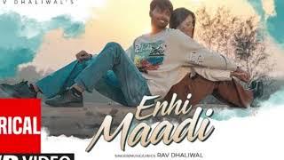 ENHI MAADI Full Video With Lyrics   Rav Dhaliwal   Latest Punjabi Songs 2024   T Series