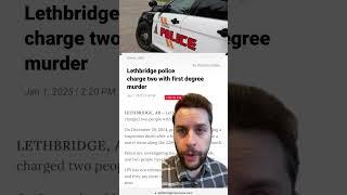 Lethbridge Police charge two with first-degree murder