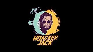 HIJACKER JACK | ПОЧУВСТВУЙ СЕБЯ БЛОГЕРОМ МИЛЛИОНЕРОМ