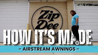 Zip Dee Factory Tour & Airstream Awning Install