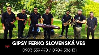 GIPSY FERKO  SLOVENSKÁ VES  -  I love you