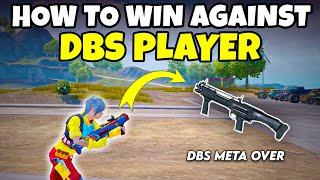 Defeat DBS | How to win Against DBS Players | BGMI / PUBG Mobile