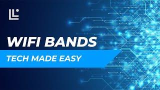 WiFi Bands - Tech Made Easy