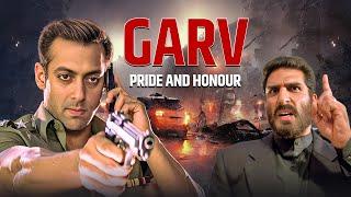 GARV Hindi Full Movie HD (गर्व पूरी मूवी 2004) Salman Khan, Mukesh Rishi, Arbaaz Khan, Amrish Puri