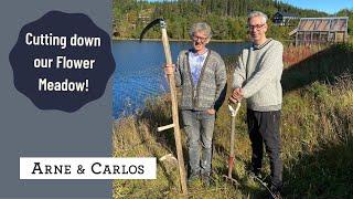 Getting the Garden Ready for Winter - Cutting Down our Flower Meadow by ARNE & CARLOS
