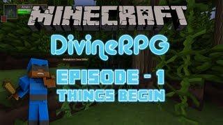 Minecraft DivineRPG - Episode 1: Things Begin