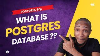 What is Postgres | What is PostgreSQL