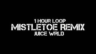 Juice Wrld - Mistletoe (1 Hour Loop)