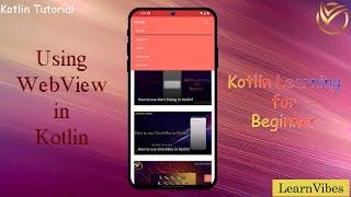 Kotlin Tutorial: Display Web Content in Your Android App | #learnvibes #androidstudio