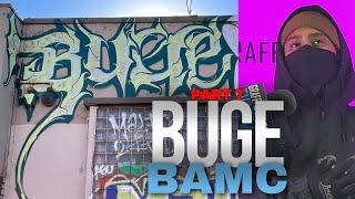 BUGE BAMC: Shaking The Fear of Death Away, While High Above The Hollywood Freeway (Part 7)