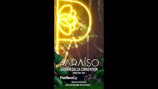 GARDEN SALSA CONVENTION SALSA PARAISO PUEBLA 2022