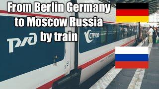 Trip Report Berlin to Moscow by Strizh train (Silk road part 2 Netherlands to China by train)