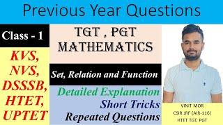 TGT PGT Maths | Set, Relation and Functions -1 | Previous year questions | KVS, NVS, DSSSB, HTET |
