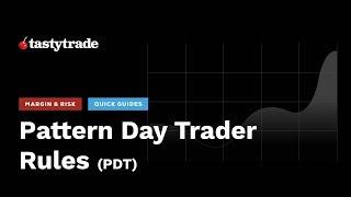 Pattern Day Trader Rules (PDT) & Equity Maintenance Calls (EM)