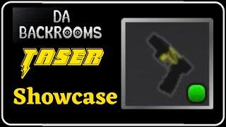 Da backrooms Taser showcase