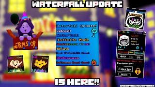 WATERFALL IS HERE! | Undertale Adventures