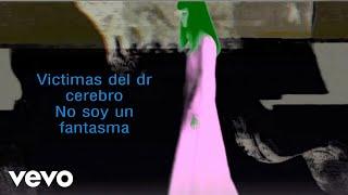 Victimas del Dr Cerebro - No Soy un Fantasma (Lyric Video)