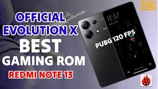 Best Gaming Rom Redmi Note 13 | Evolution X 9.5 custom ROM for Redmi Note 13 | Best custom ROM RN13