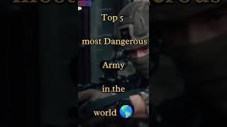 Top 5 Most Dangerous Army in the world II #shorts #shortsfeed @RareTop5info.