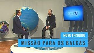 Missão 360 – 22/04/17 - Íntegra