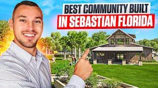 This Is The BEST Community They Have Built In Sebastian Florida In YEARS | Spirit of Sebastian