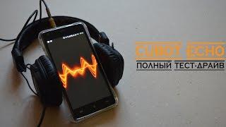 Cubot ECHO. Смартфон со звуком, который ТАЩИТ!