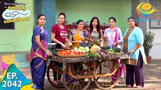 Taarak Mehta Ka Ooltah Chashmah - Episode 2042 - Full Episode