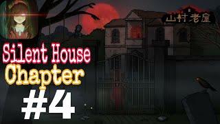 [ Neeter ] Silent House ( 山村老屋 ) chapter 4 Walkthrough