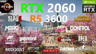 RTX 2060 + R5 3600 Test in 20 Games