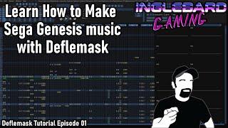 The Inglebard Deflemask Tutorial episode 01 - How to make music for the Sega Genesis or Mega Drive