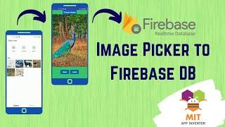 Store Image in Firebase Database MIT App Inventor | Image Picker | Firebase DB App Inventor