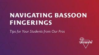 How to Teach Bassoon Fingerings to Your Students